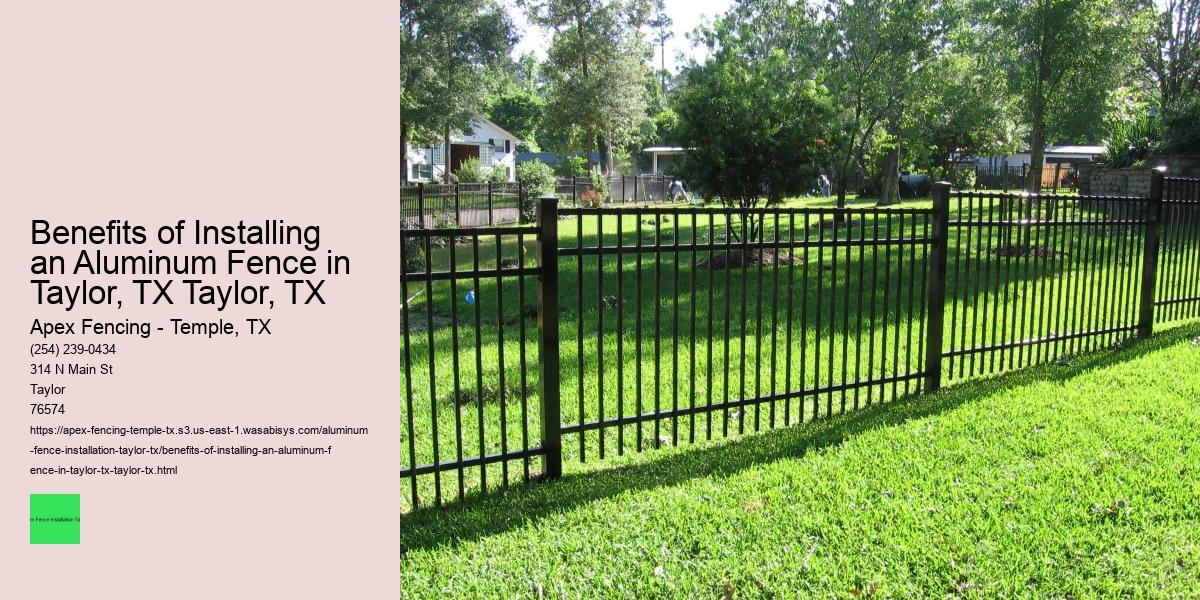Benefits of Installing an Aluminum Fence in Taylor, TX Taylor, TX
