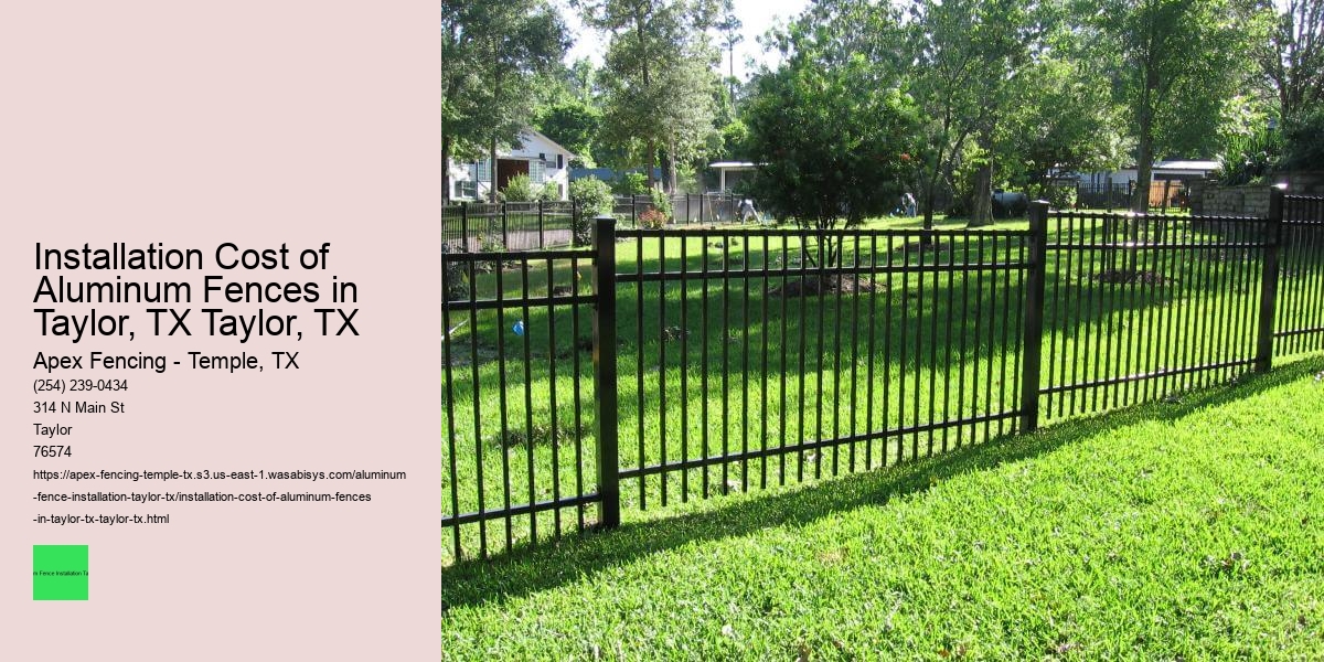 Installation Cost of Aluminum Fences in Taylor, TX Taylor, TX